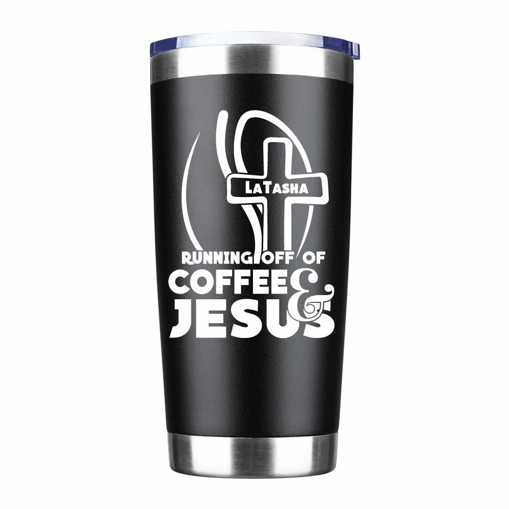 Personalized Running off of Coffee and Jesus coffee tumbler, religious coffee thermos - Wilson Design Group