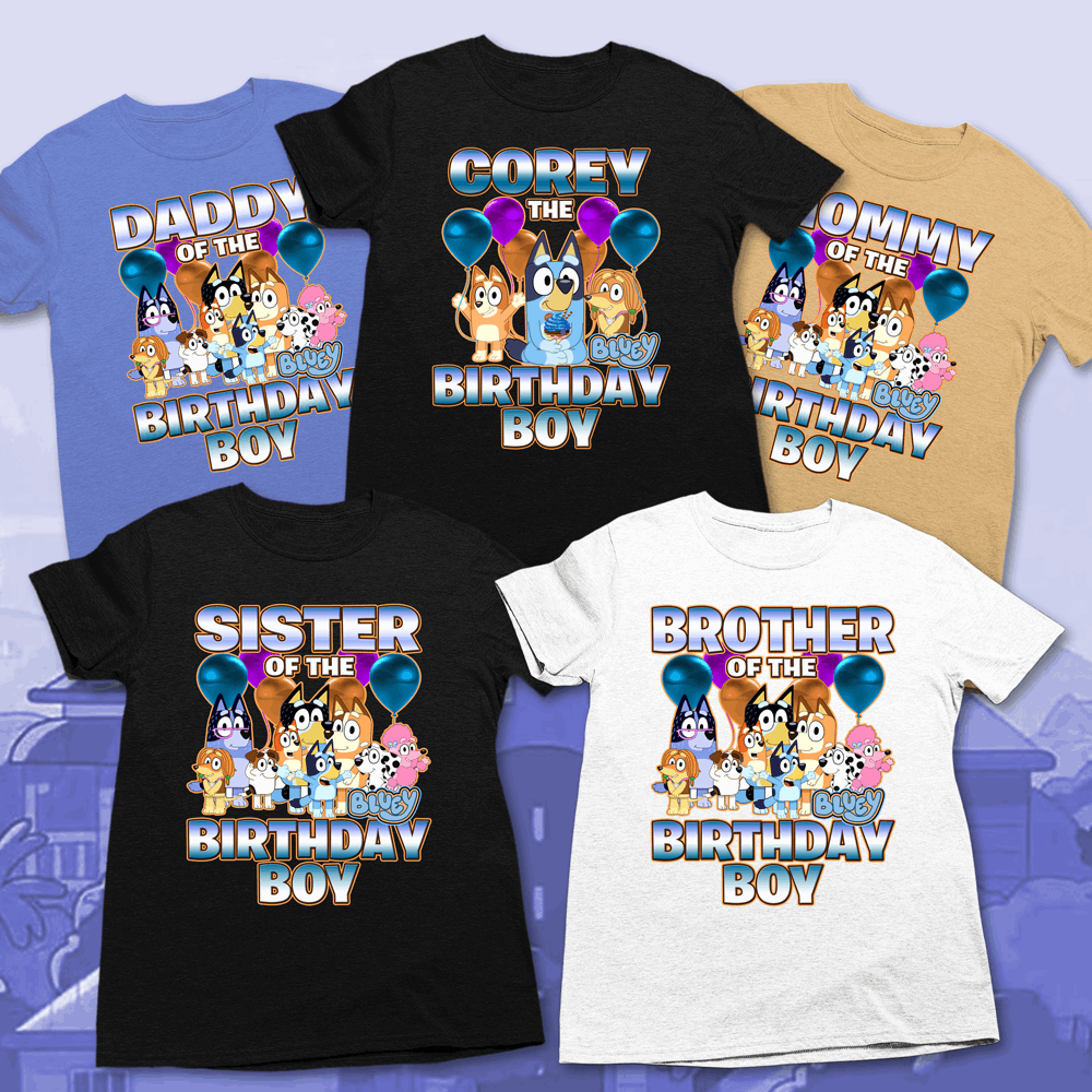 Personalized The Bluey Birthday Boy Shirt, Bluey birthday shirts for family - Wilson Design Group