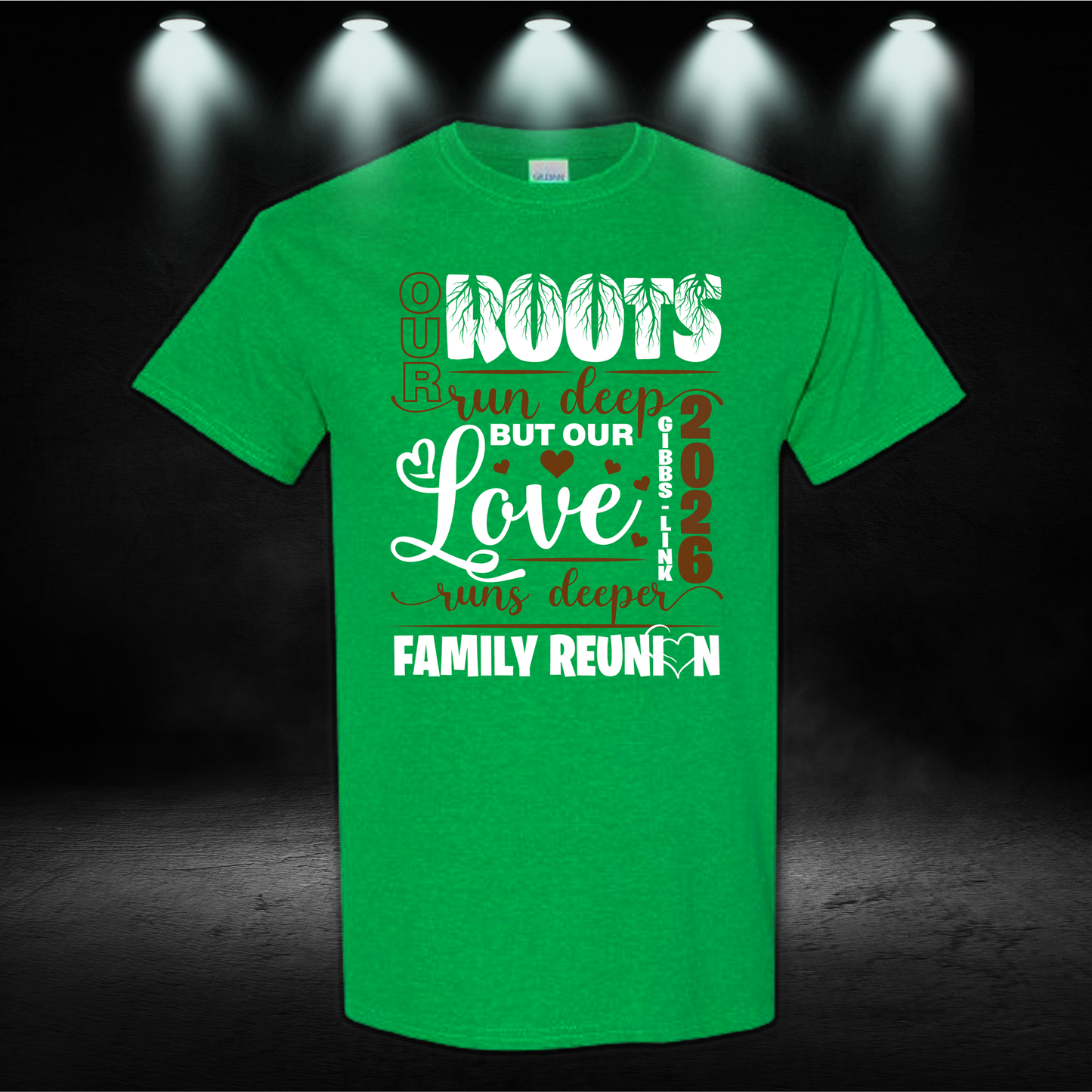 Our roots run deep, but our love runs deeper GIBBS-LINK family reunion shirt, customized family reunion t shirts, rooted family shirts