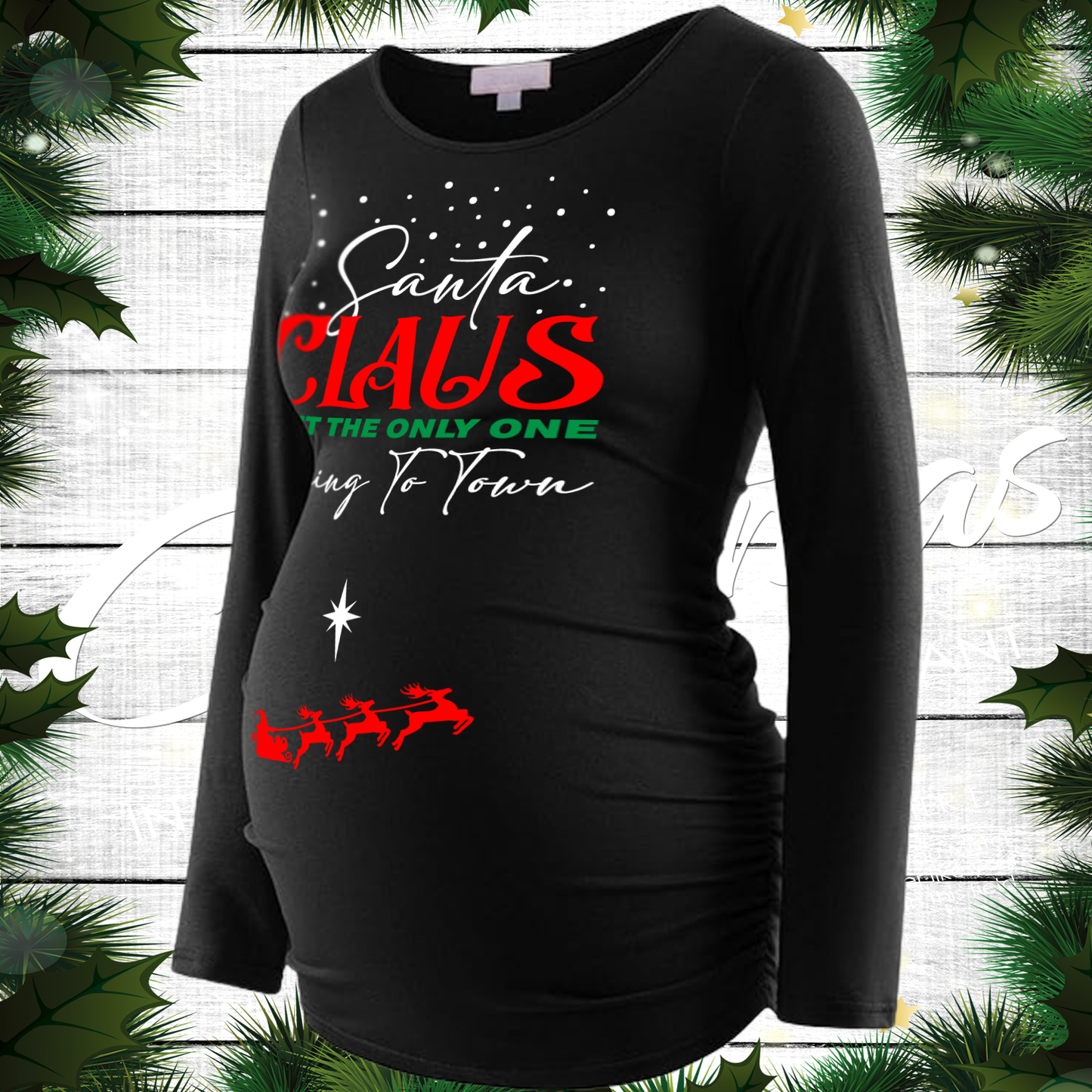 Santa isn't the only one coming to town christmas shirt pregnant, christmas shirts for pregnant women - Wilson Design Group