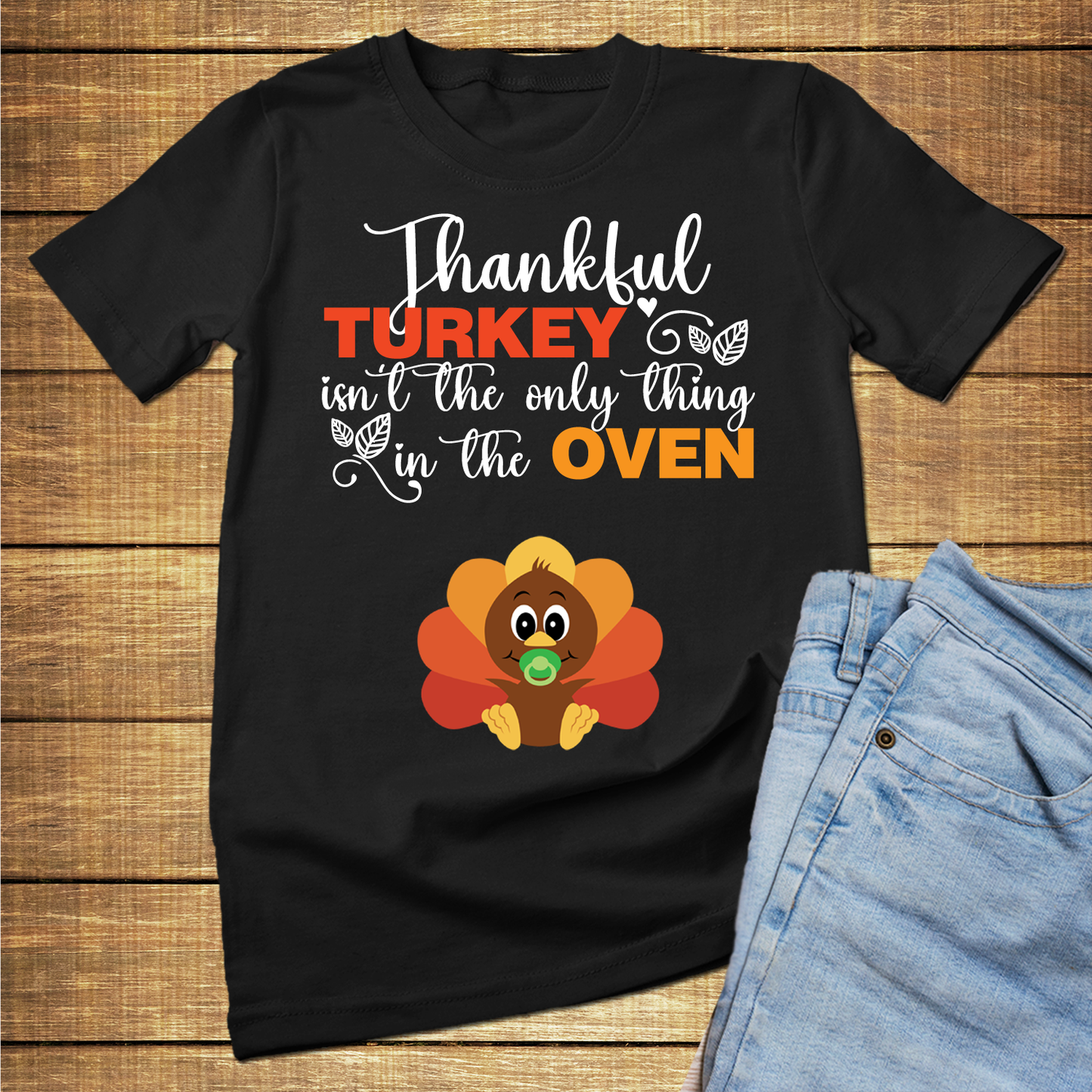 Turkey isn't the only thing in the oven thanksgiving pregnancy announcement shirt, thanksgiving maternity shirt - Wilson Design Group