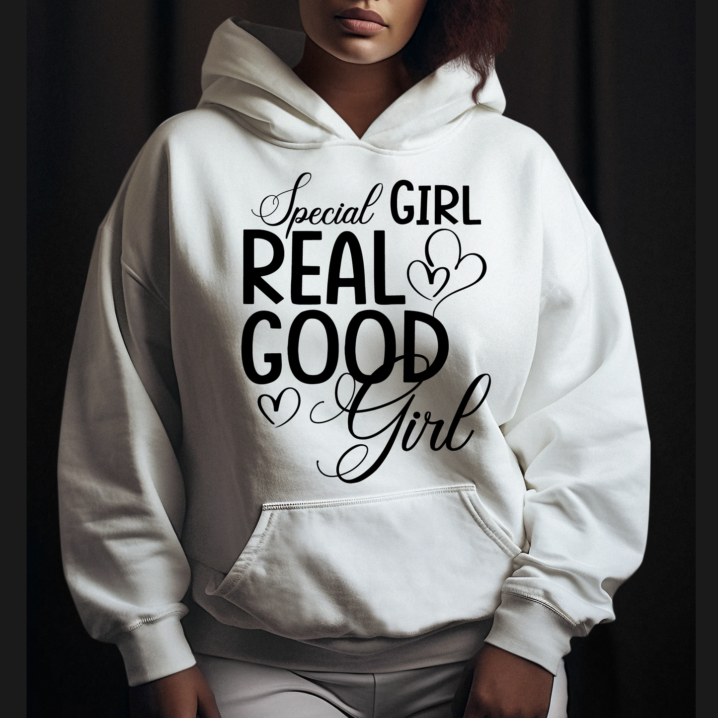 Special Girl Shirt, Real Good Girl T-Shirt, Special Girl Sweatshirt, Hoodie - Wilson Design Group