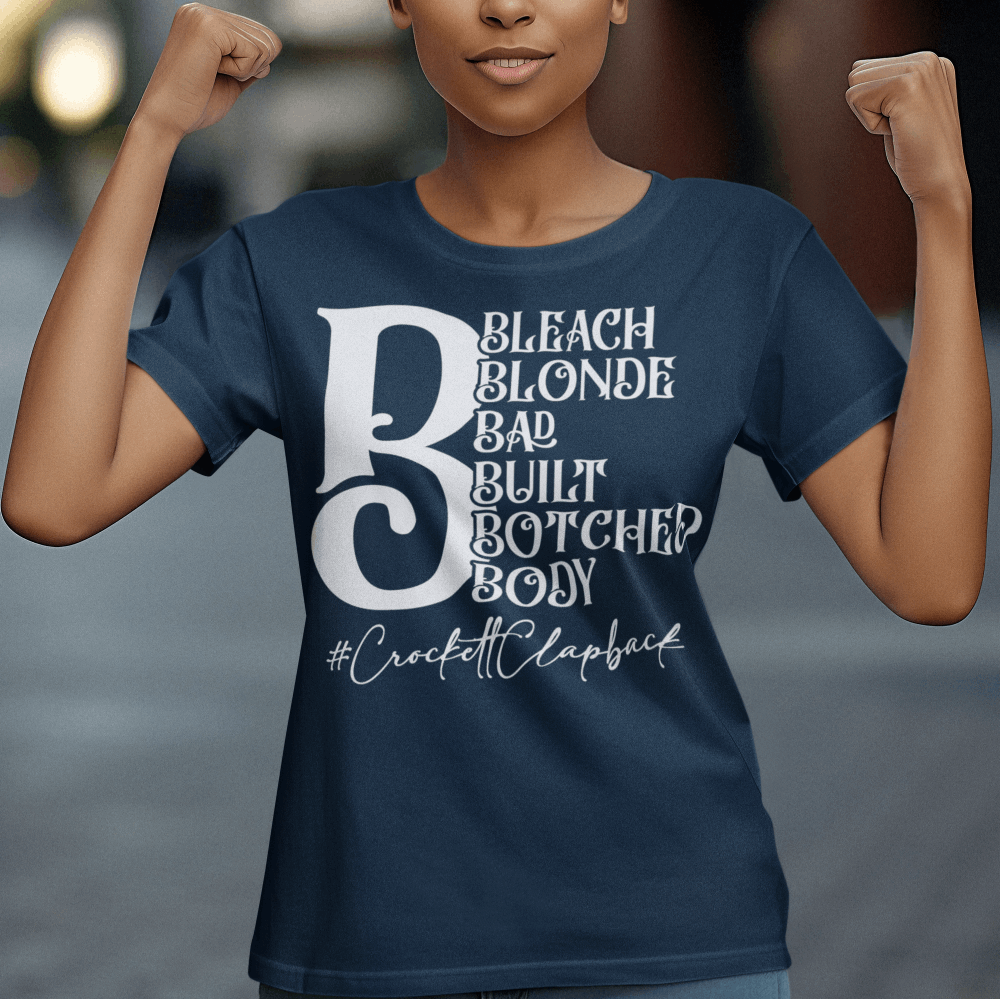 Bleach Blonde Bad Built Botched Body shirt, Jasmine Crockett T-Shirt - Wilson Design Group