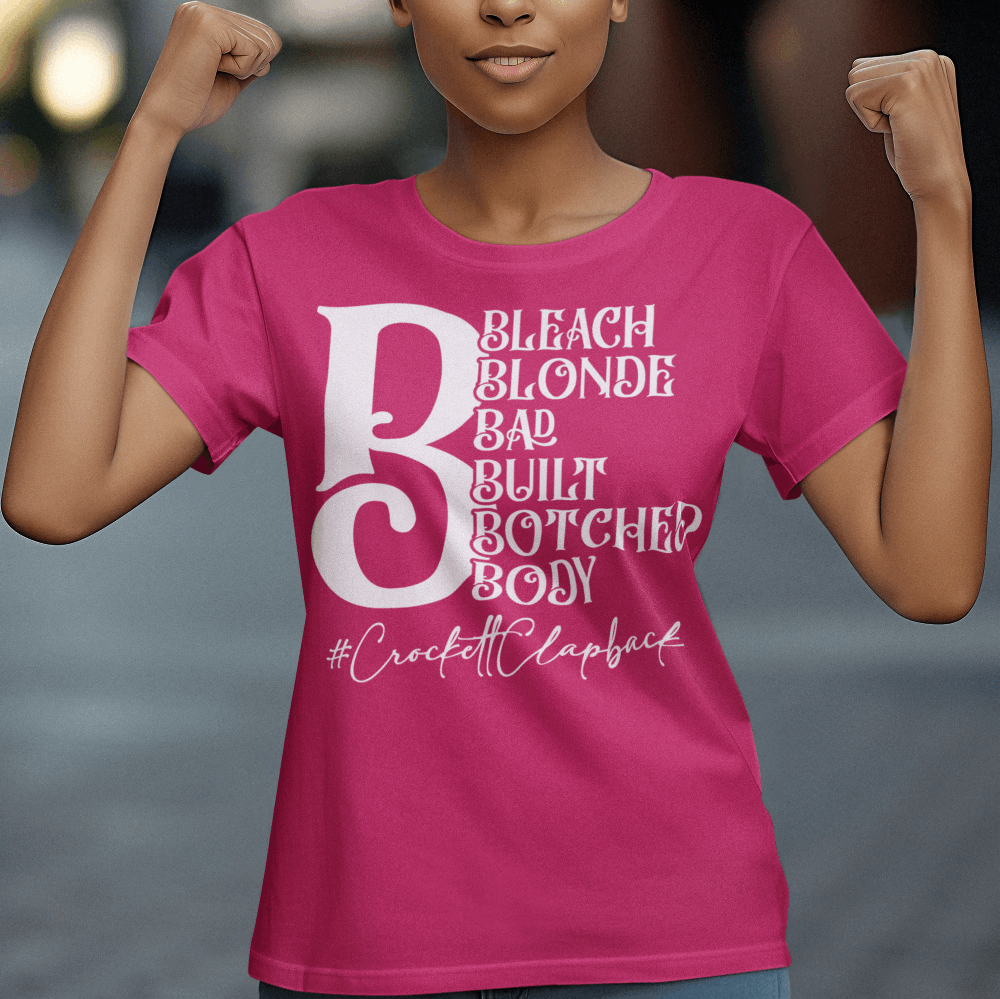 Bleach Blonde Bad Built Botched Body shirt, Jasmine Crockett T-Shirt - Wilson Design Group