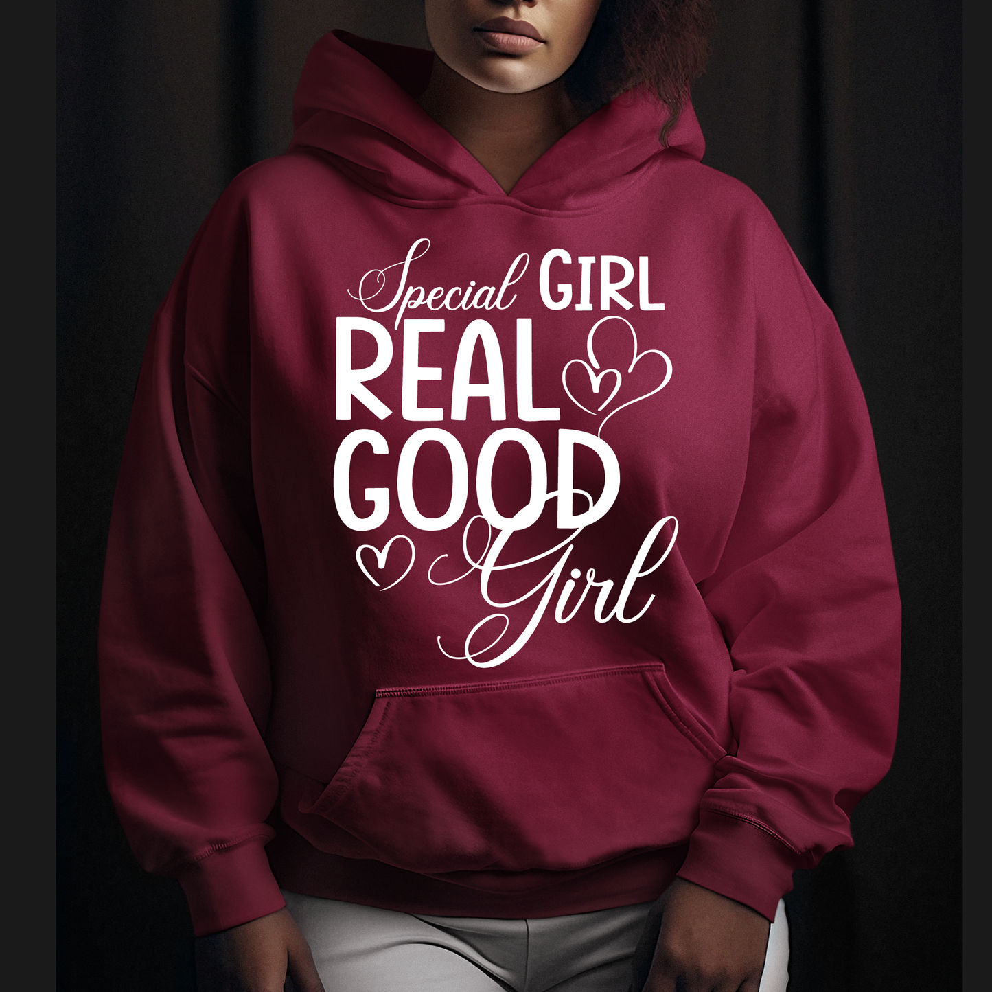 Special Girl Shirt, Real Good Girl T-Shirt, Special Girl Sweatshirt, Hoodie