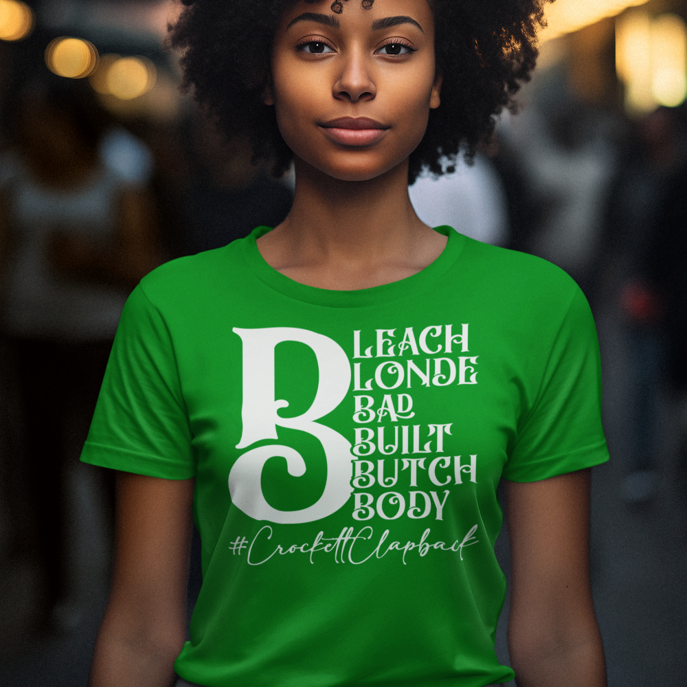 Jasmine Crockett T-Shirt, Bleach blonde Crockett clapback t-shirt - Wilson Design Group