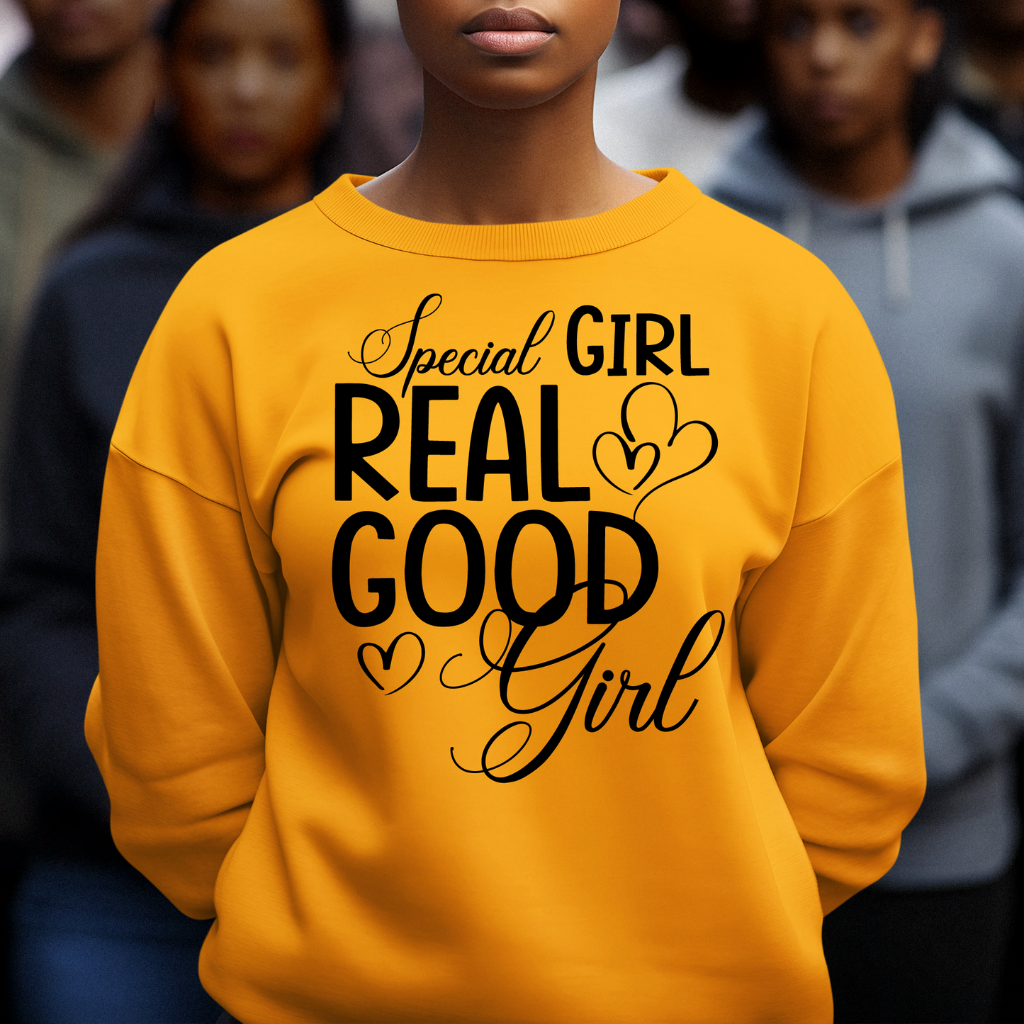 Special Girl Shirt, Real Good Girl T-Shirt, Special Girl Sweatshirt, Hoodie