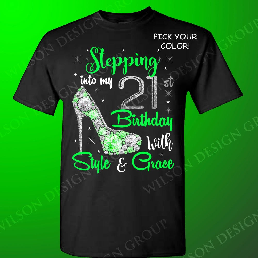 Stepping into my 40th Birthday with Style and Grace tshirt - Wilson Design Group