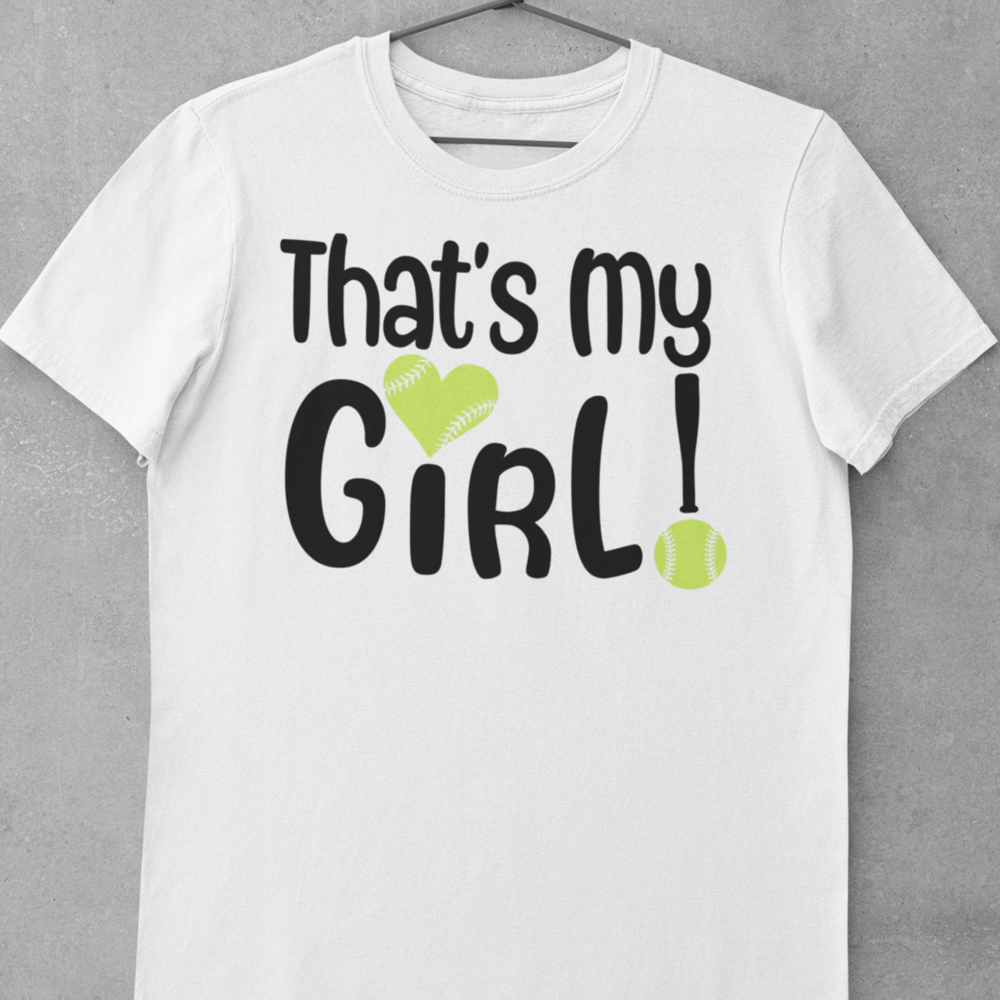 That's My Girl Proud Softball T-Shirt - Wilson Design Group