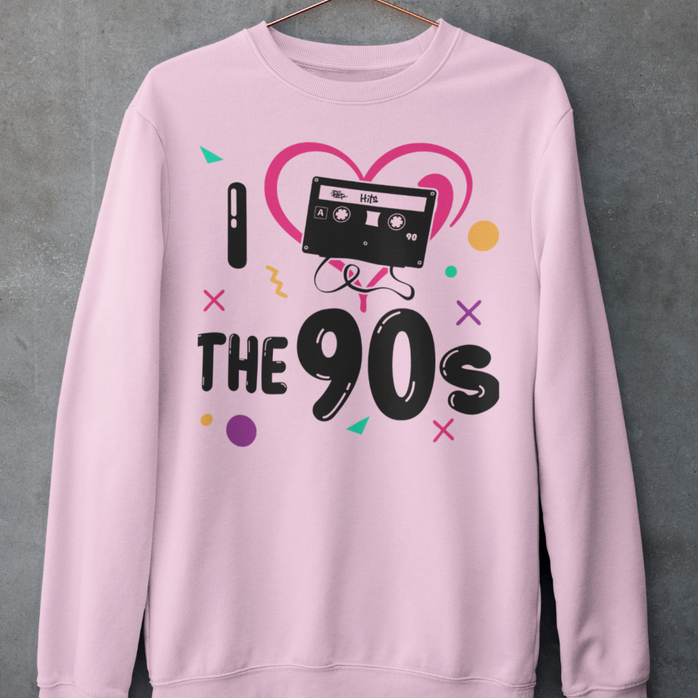 I Love the 90s Retro 90s fashion sweatshirt or hoodie - Wilson Design Group