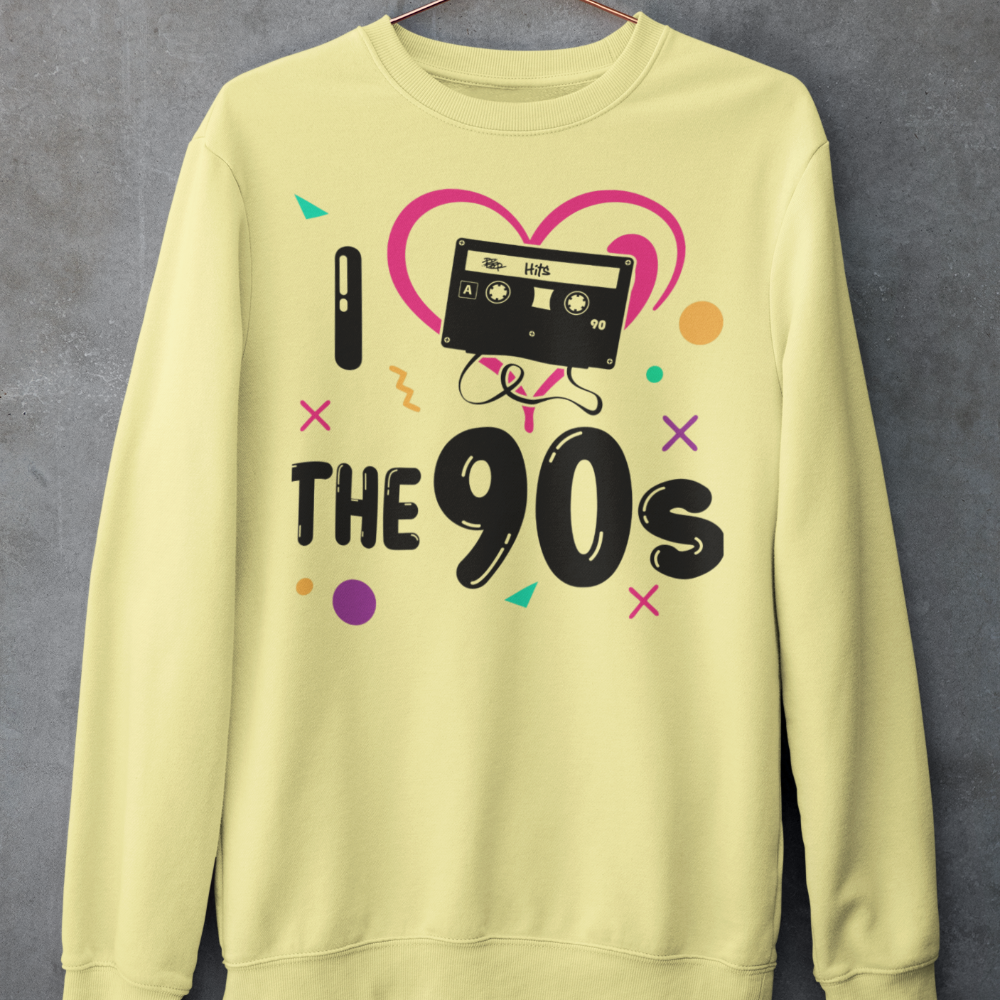 I Love the 90s Retro 90s fashion sweatshirt or hoodie - Wilson Design Group
