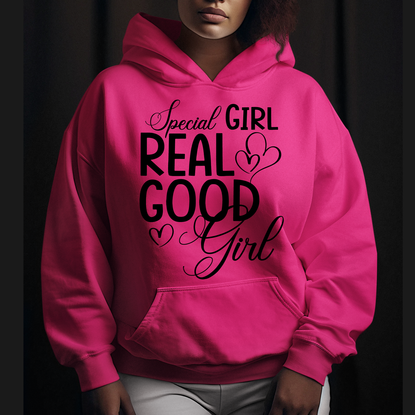 Special Girl Shirt, Real Good Girl T-Shirt, Special Girl Sweatshirt, Hoodie