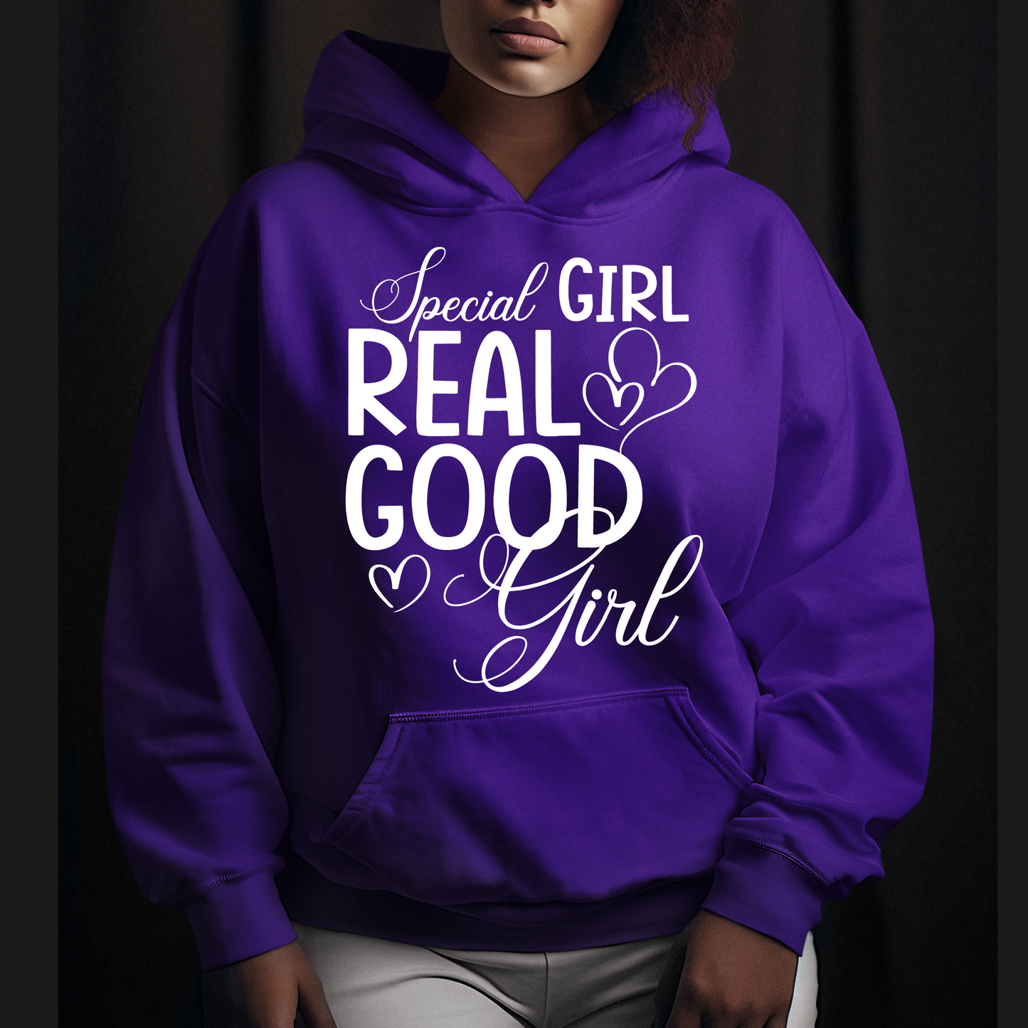 Special Girl Shirt, Real Good Girl T-Shirt, Special Girl Sweatshirt, Hoodie