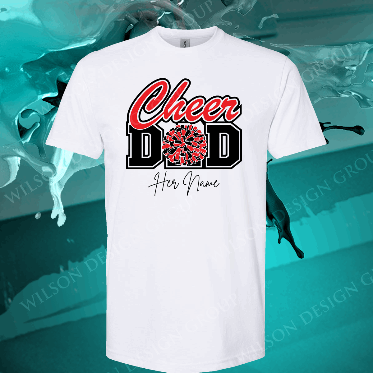 Cheer Dad T-Shirt - Wilson Design Group