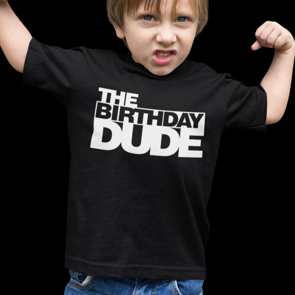 The Birthday dude shirt / birthday boy, birthday squad shirts - Wilson Design Group