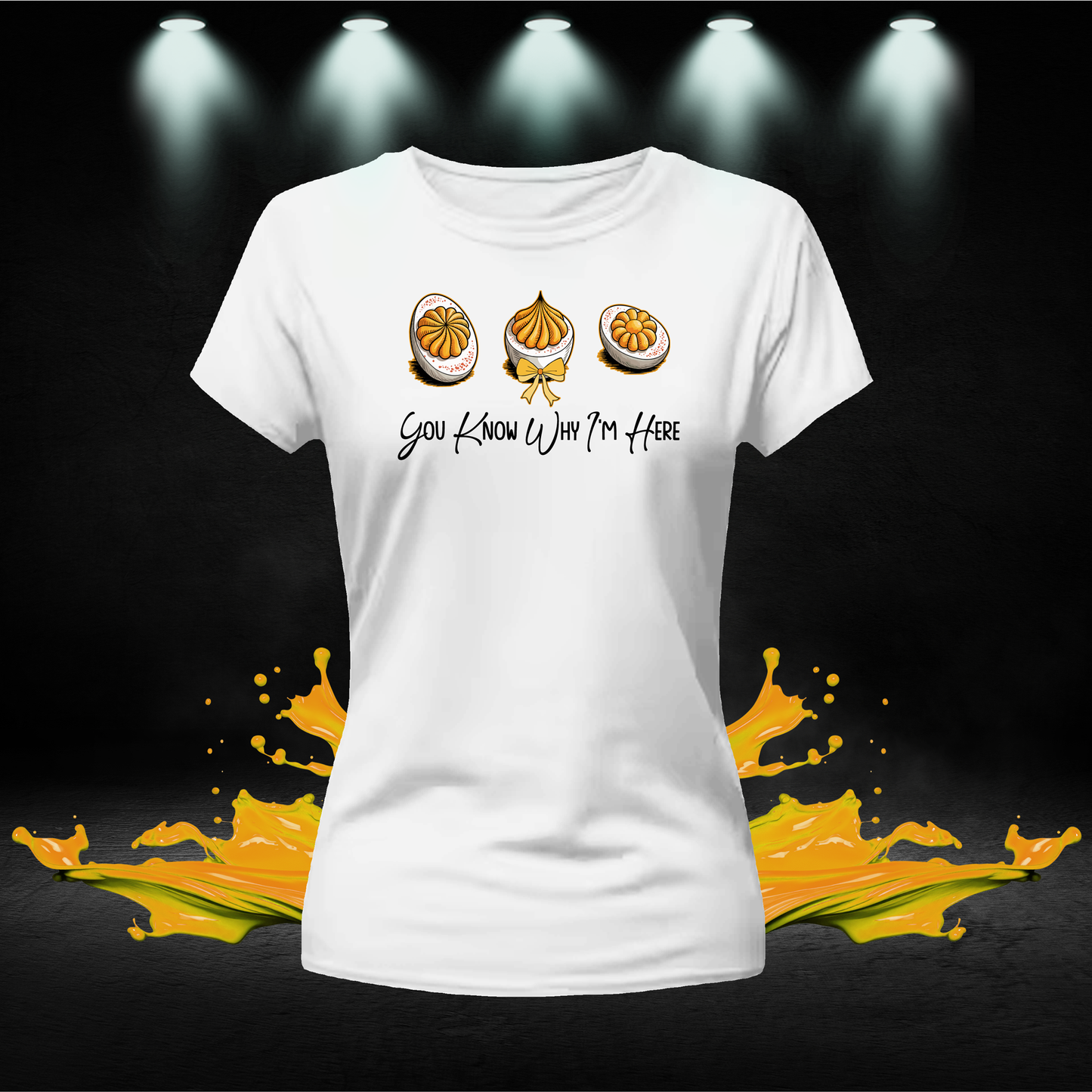 Funny Deviled Eggs You Know Why I'm Here Shirt, Thanksgiving-themed Novelty T-Shirt