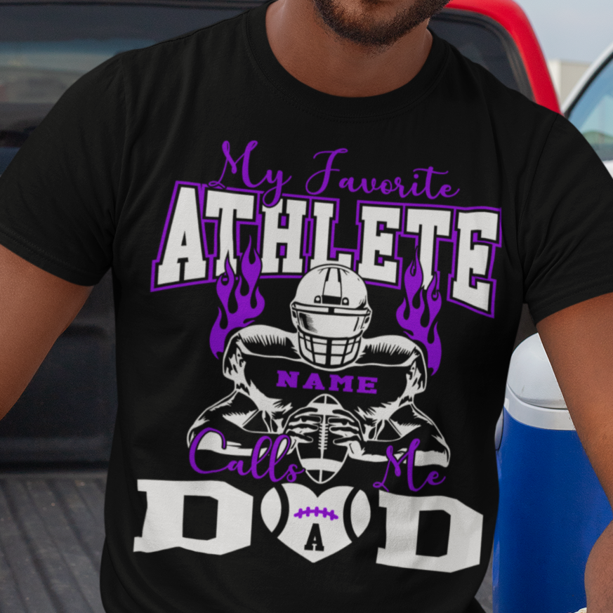 Custom My Favorite Athlete Calls me Dad T-Shirt - Wilson Design Group
