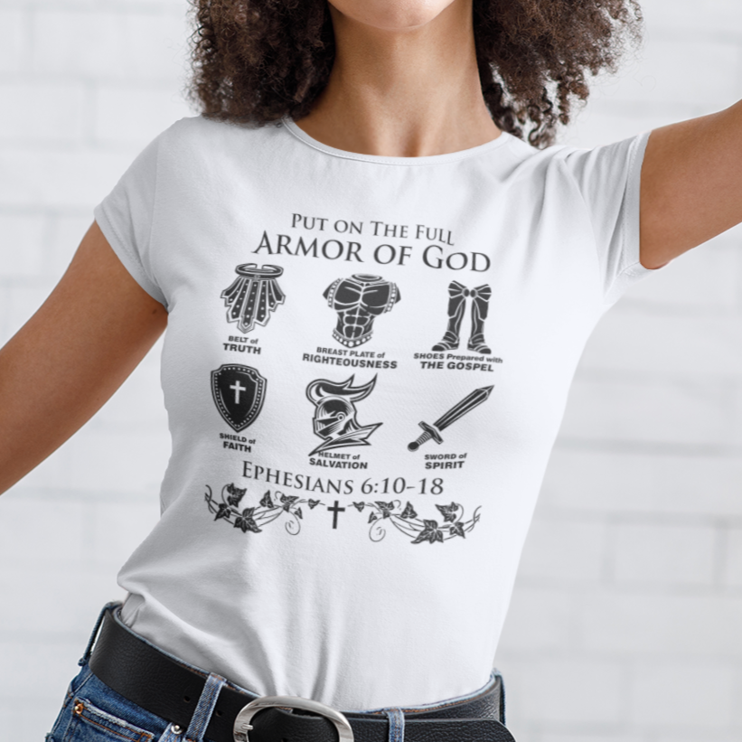 Put on The Full Armor of God Shirt, Sweatshirt, Hoodie - Wilson Design Group