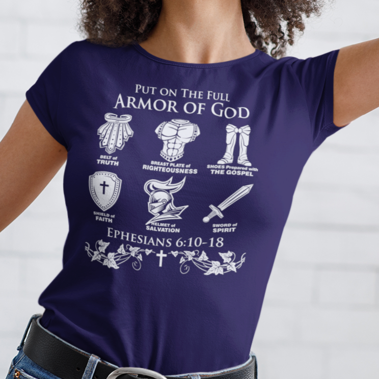 Put on The Full Armor of God Shirt, Sweatshirt, Hoodie - Wilson Design Group