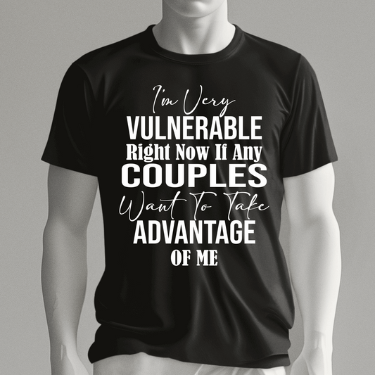 I am very Vulnerable right now if any Couples t-shirt, Love Couples shirt, unicorn shirt - Wilson Design Group