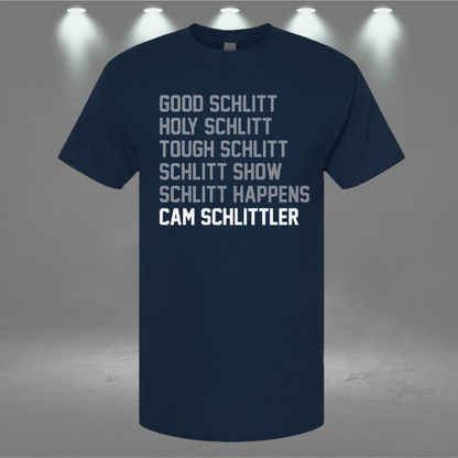 Good Schlitt Shirt, Holy Schlitt, Tough Schlitt, Cam Schlittler Shirt