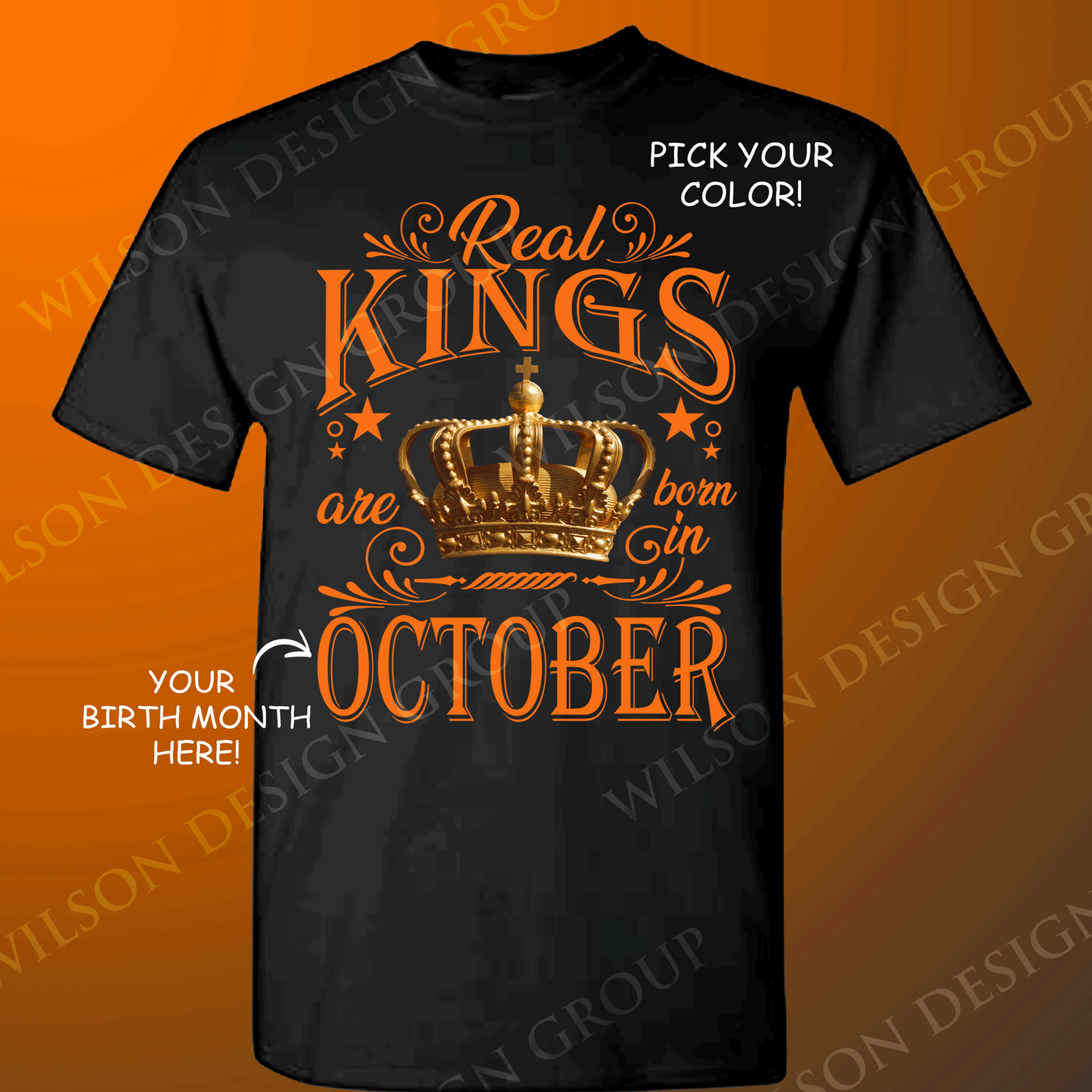 Crown "Real Kings are Born in" T-Shirt - Wilson Design Group