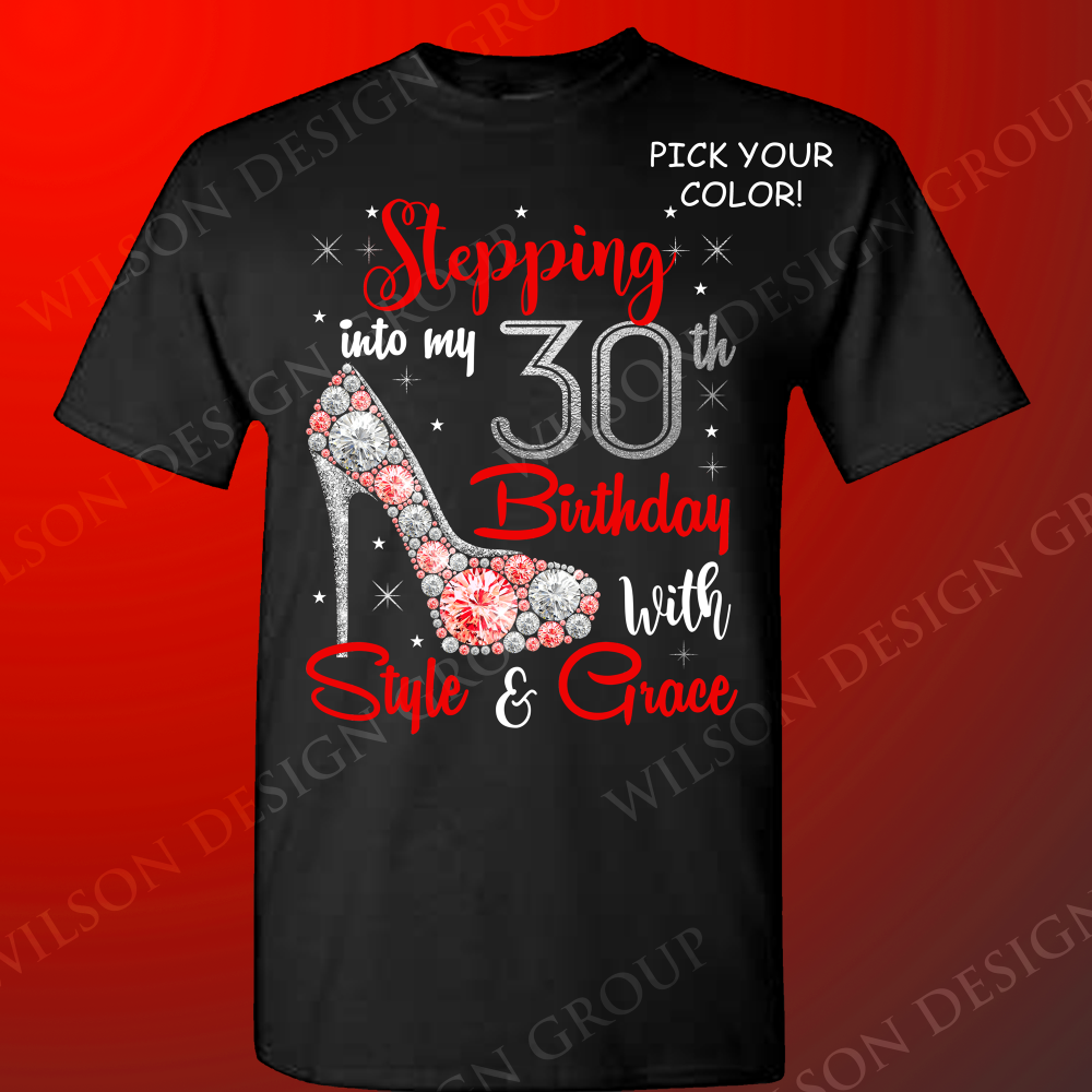 Stepping into my 50th Birthday with Style and Grace tshirt - Wilson Design Group