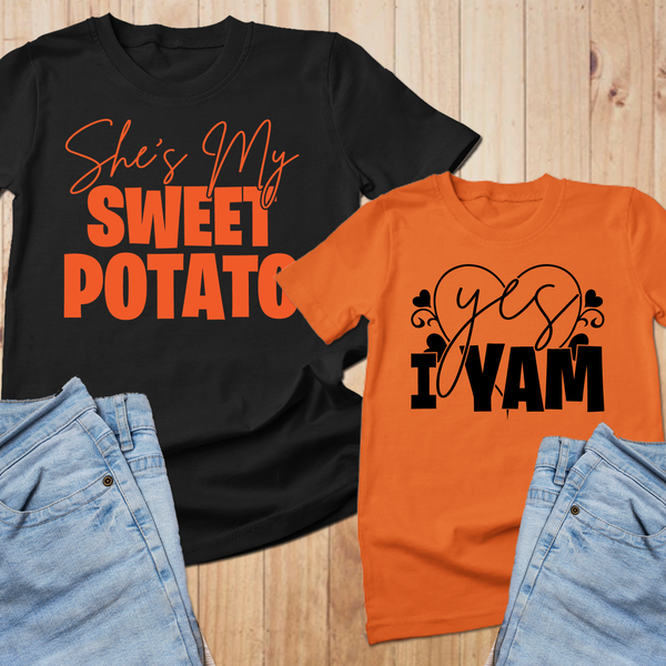 She's My Sweet Potato, Yes I Am thanksgiving tshirts for couples, couple thanksgiving shirt, thanksgiving couple shirts - Wilson Design Group