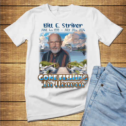 Custom Gone fishing in heaven memorial T-Shirts and hoodies, funeral t shirts, memorial day t shirt, RIP Shirts, Memorial Gift, memorial - Wilson Design Group