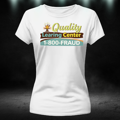 Viral Nick Shirley Quality Learning Center 1-800-Fraud Shirt - quality learing center shirt