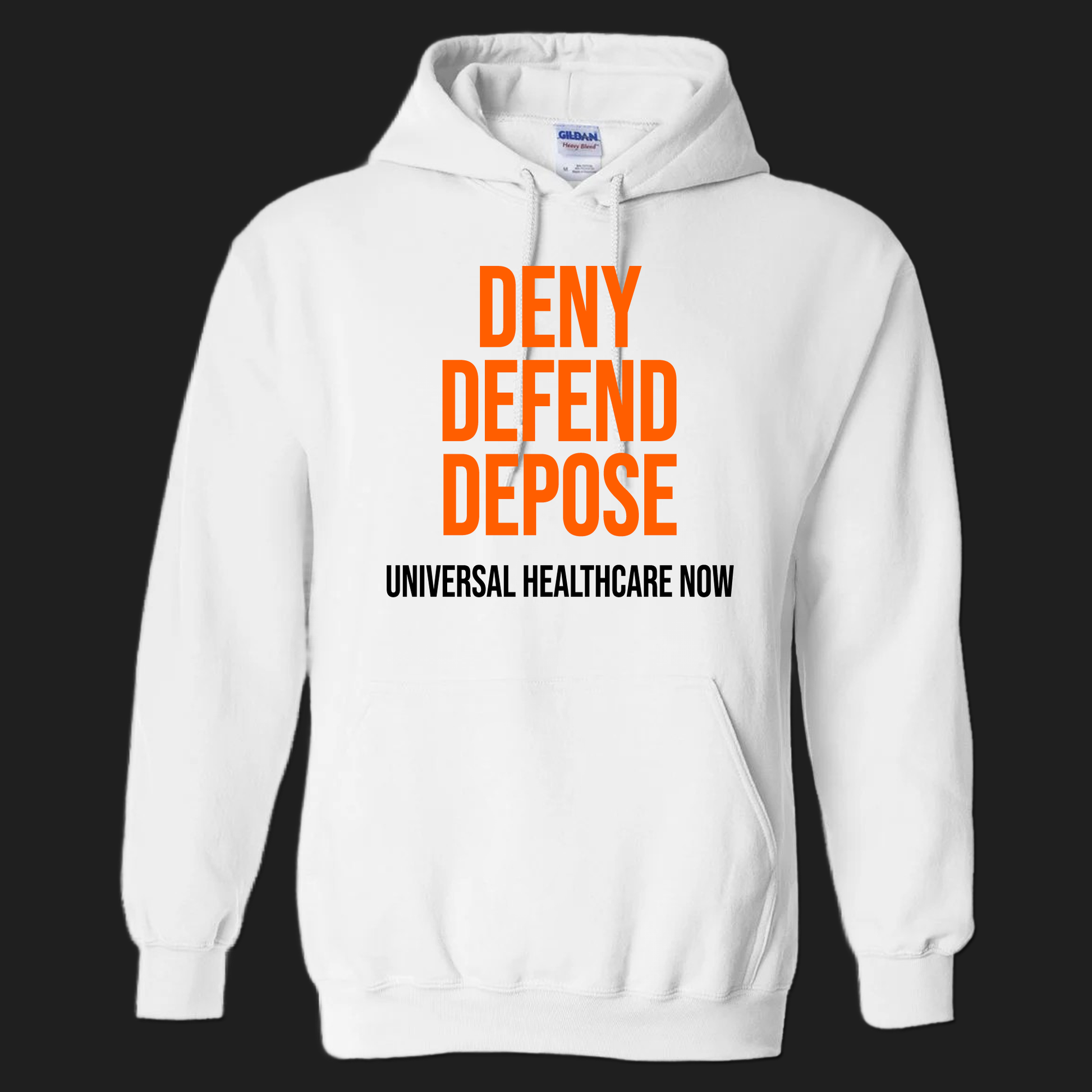 Deny Defend Depose Shirt - Universal Healthcare Now - Wilson Design Group