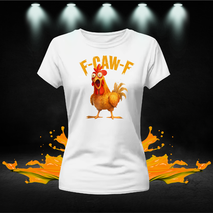 Funny F-Caw-F Meme Shirt | Graphic Chicken T-Shirt | Bird Pun Apparel