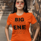 Big Dyke Energy Tshirt - Wilson Design Group