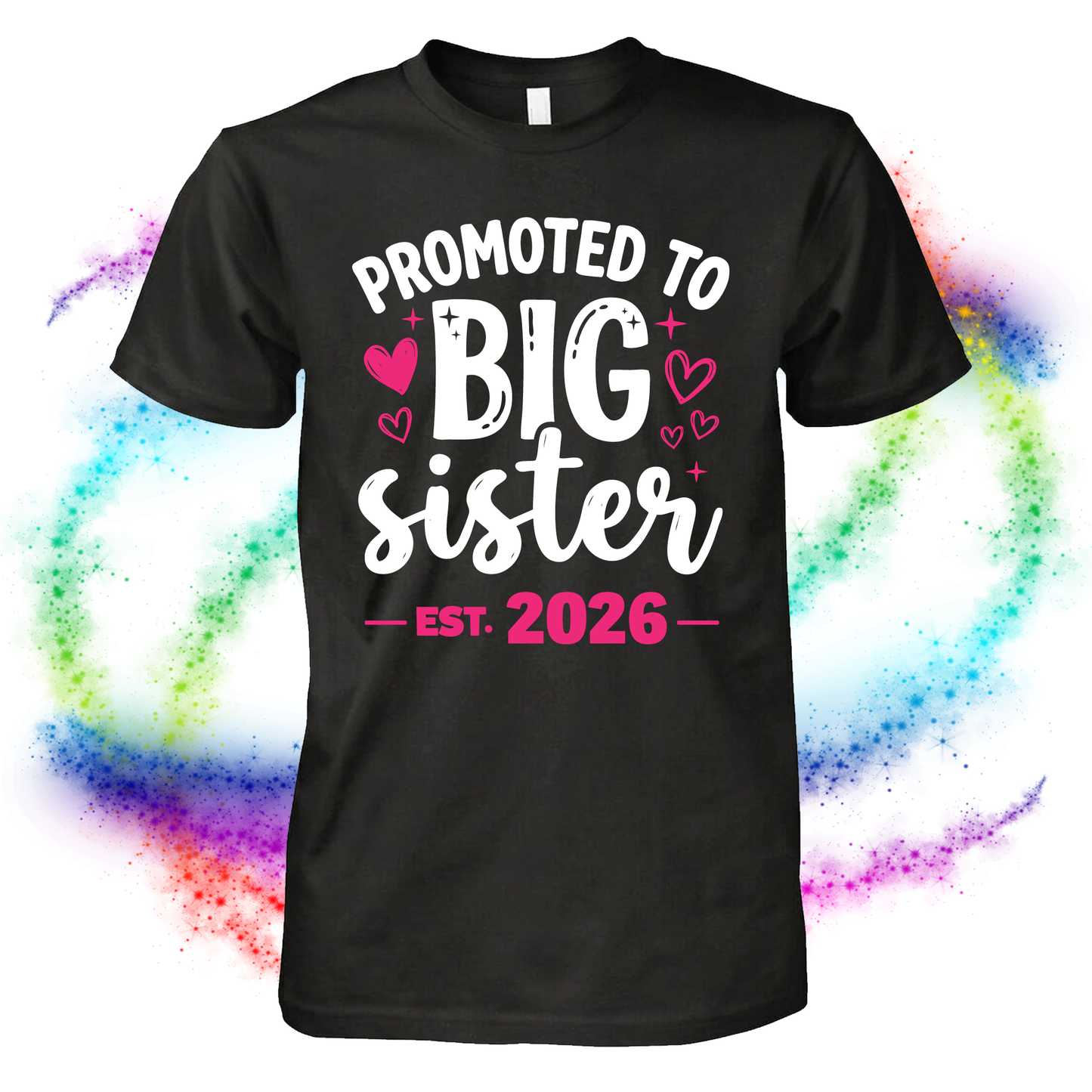 Promoted to Big Sister Shirt Est 2026 2027 | New Big Sister T-Shirt | Pregnancy Announcement Gift for Girls