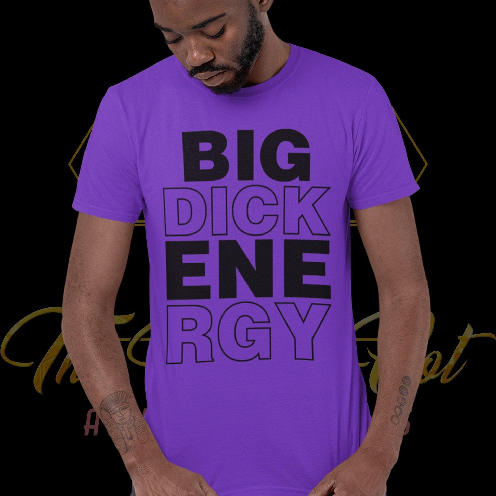Big Dick Energy Tshirt - Wilson Design Group