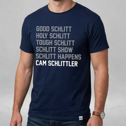 Good Schlitt Shirt, Holy Schlitt, Tough Schlitt, Cam Schlittler Shirt