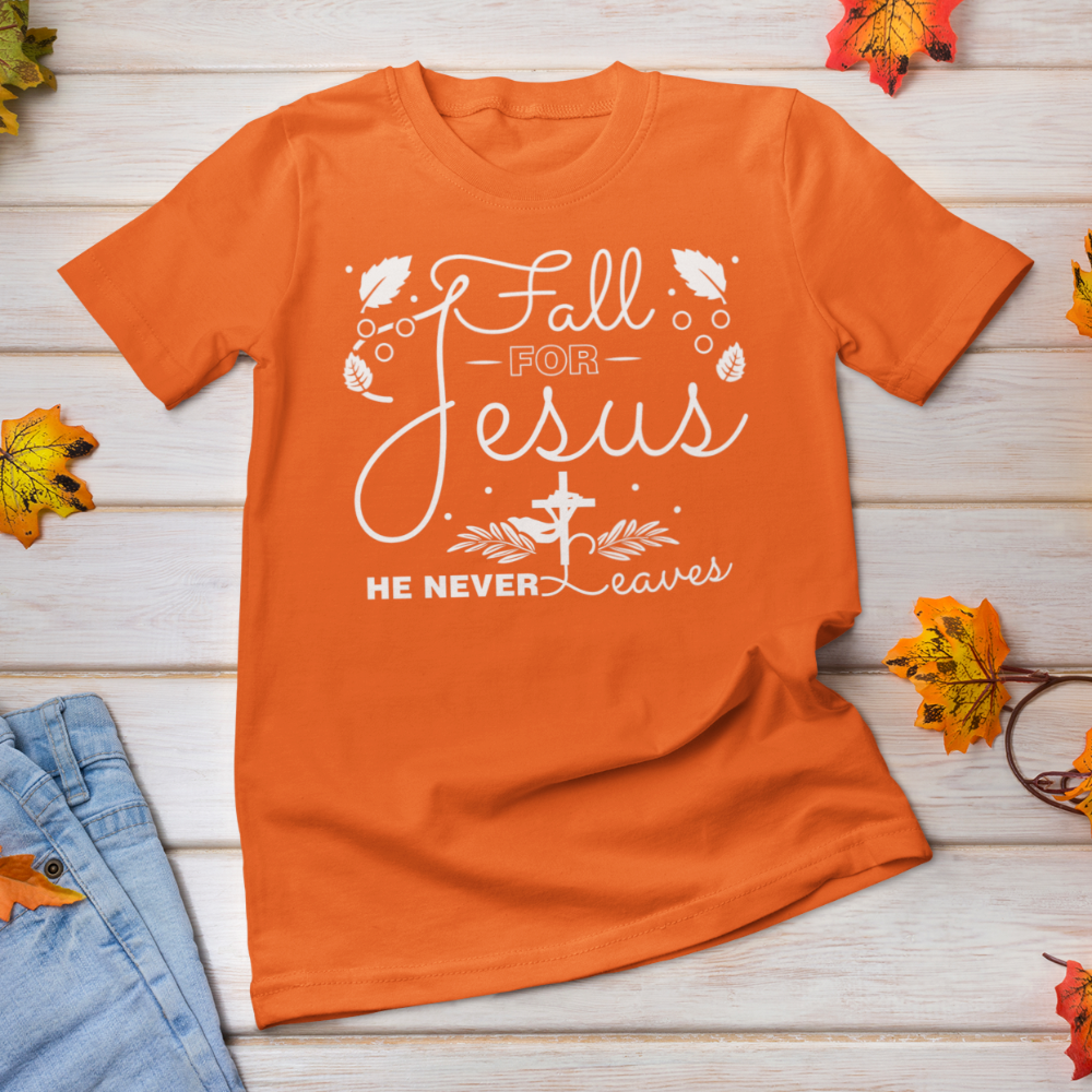 Fall for Jesus shirt / Fall Autumn Christian T-Shirt - Wilson Design Group
