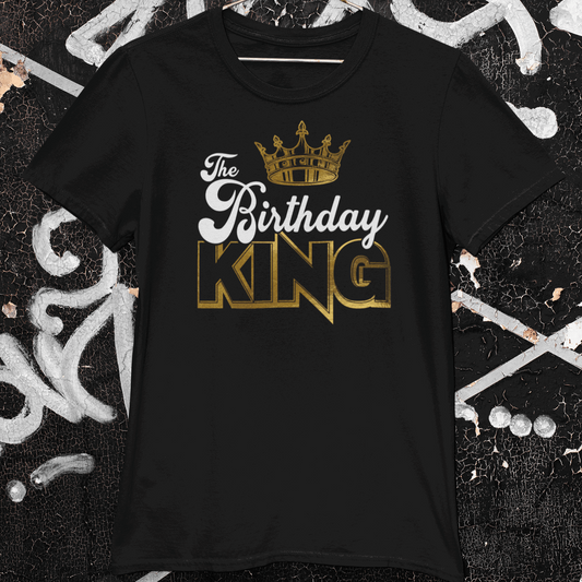 Birthday King Gold Shirt - Wilson Design Group