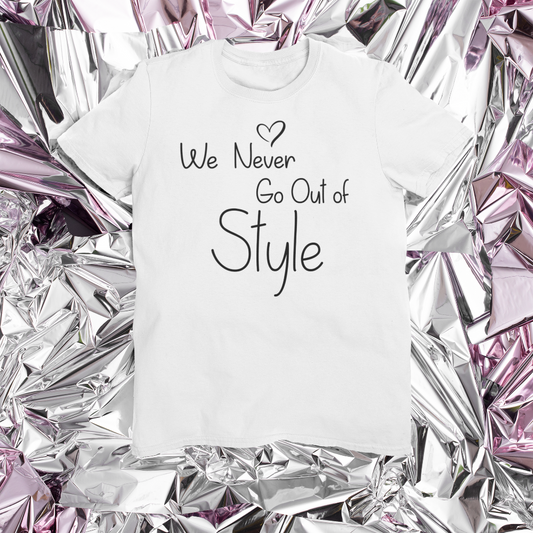 We never go out of style tshirt Bella Canvas Softstyle T-Shirt - Wilson Design Group