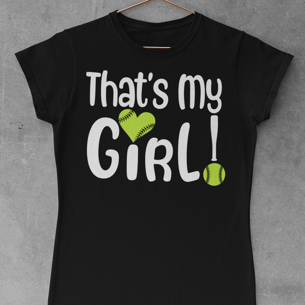 That's My Girl Proud Softball T-Shirt - Wilson Design Group