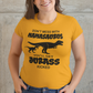 Don't Mess With Mamasaurus, You'll Get Jurass Kicked T-Shirt - Wilson Design Group