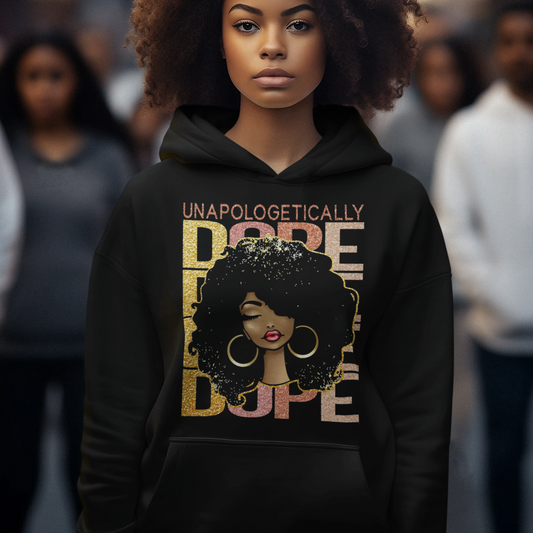 Unapologetically Dope Black Girl T shirt, black history shirt, black history month shirts - Wilson Design Group