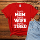 Super mom, super wife, super tired  t shirt, Mom shirt, wife tshirt, Birthday Gift for Mom, New Mom Gift, Mothers Day gift - Wilson Design Group