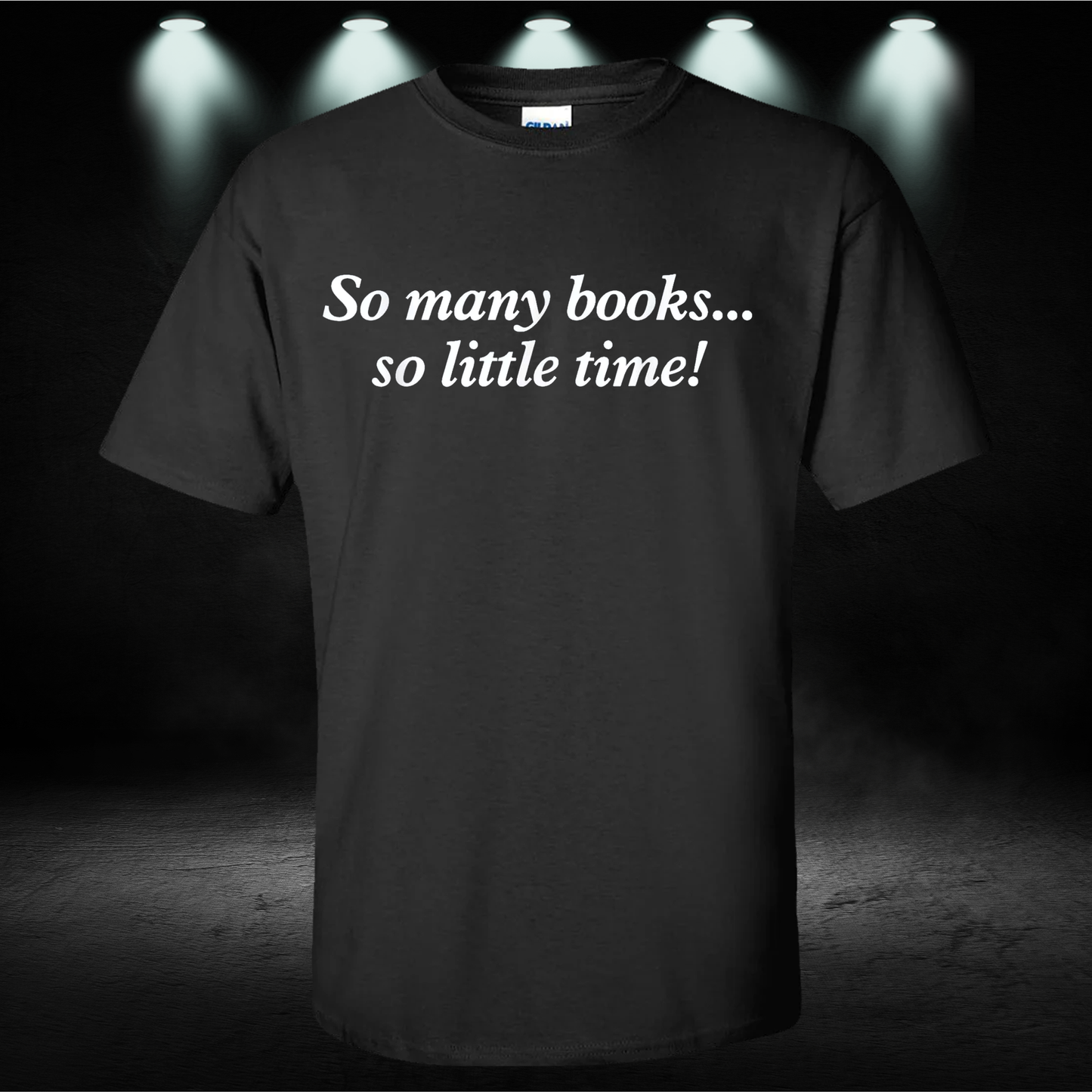 So Many Books So Little Time Shirt