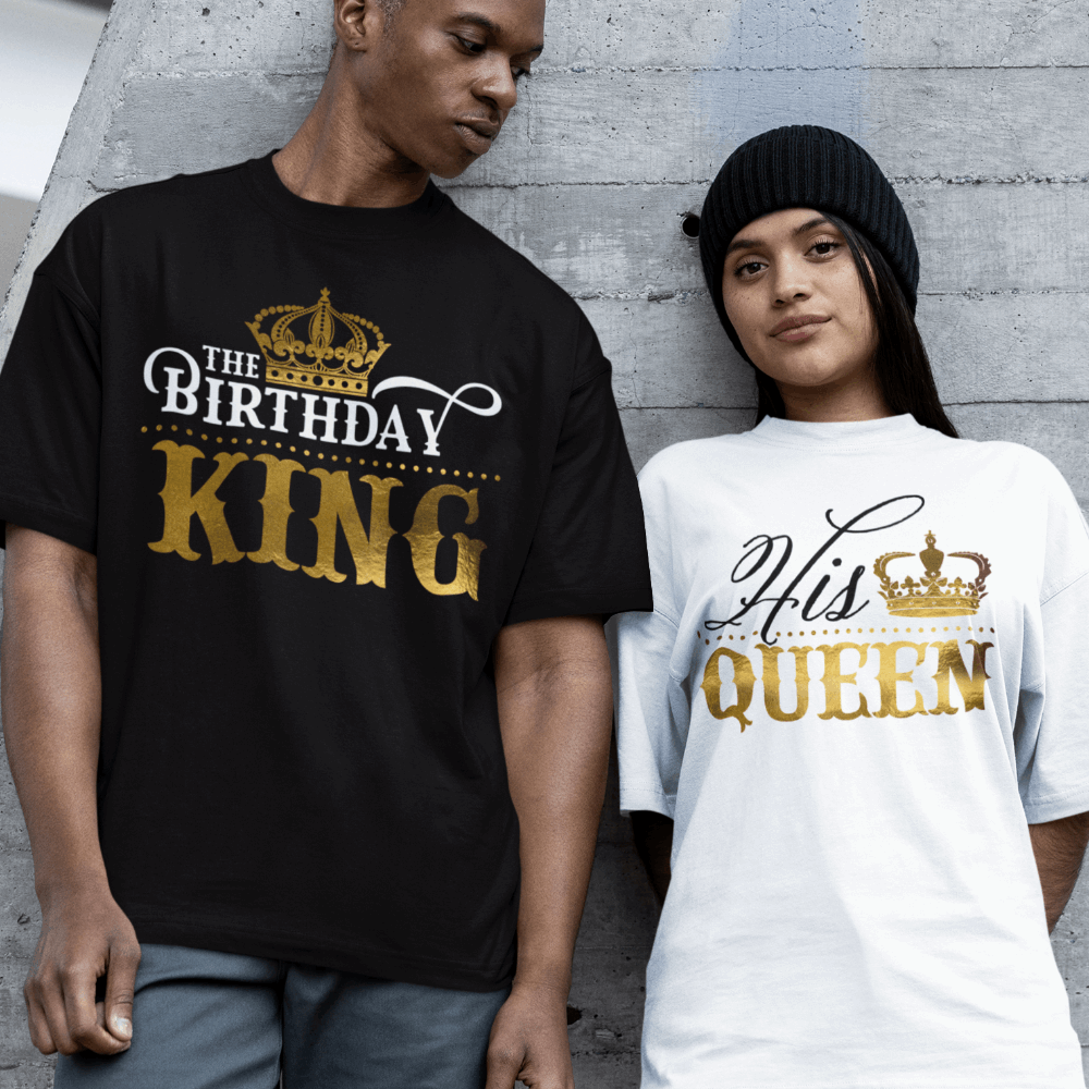 The Birthday King Shirt, His Queen Matching Birthday Couples Shirts - Wilson Design Group