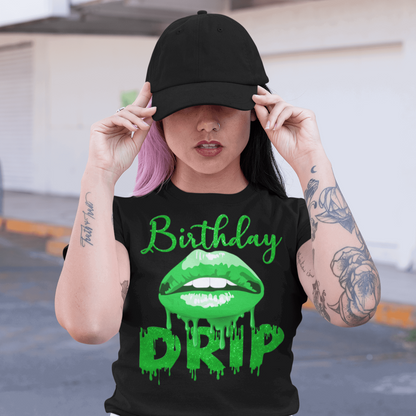 Birthday Drip Shirt, Birthday Drip Squad