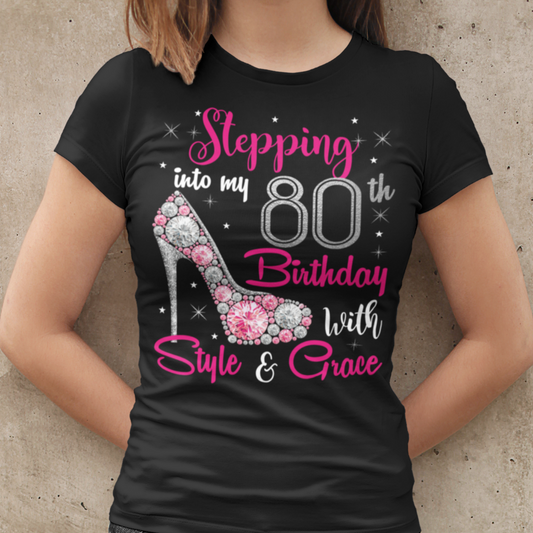 Stepping into my 50th Birthday with Style and Grace tshirt - Wilson Design Group