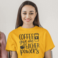 Coffee Give me Teacher Powers t shirt, Coffee Lover Shirt, Coffee Shirt - Wilson Design Group