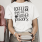 Coffee Give me Teacher Powers t shirt, Coffee Lover Shirt, Coffee Shirt - Wilson Design Group