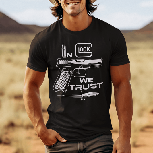 In Glock we Trust T-Shirt, Glock firearm t-shirt - Wilson Design Group